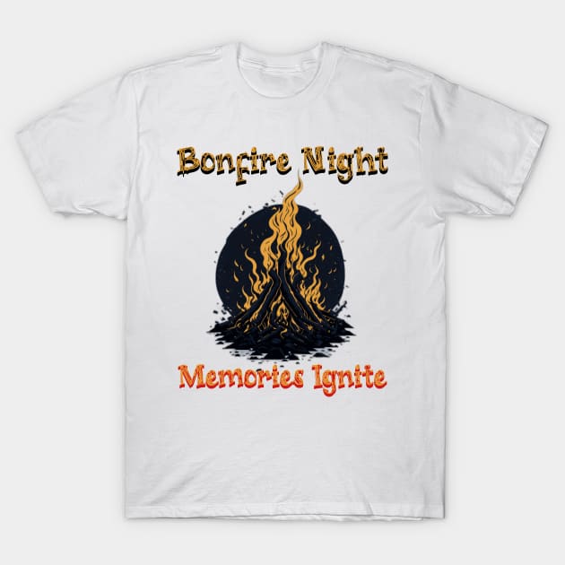 Bonfire Night, Memories Ignite - Bonfire T-Shirt by JJ Art Space